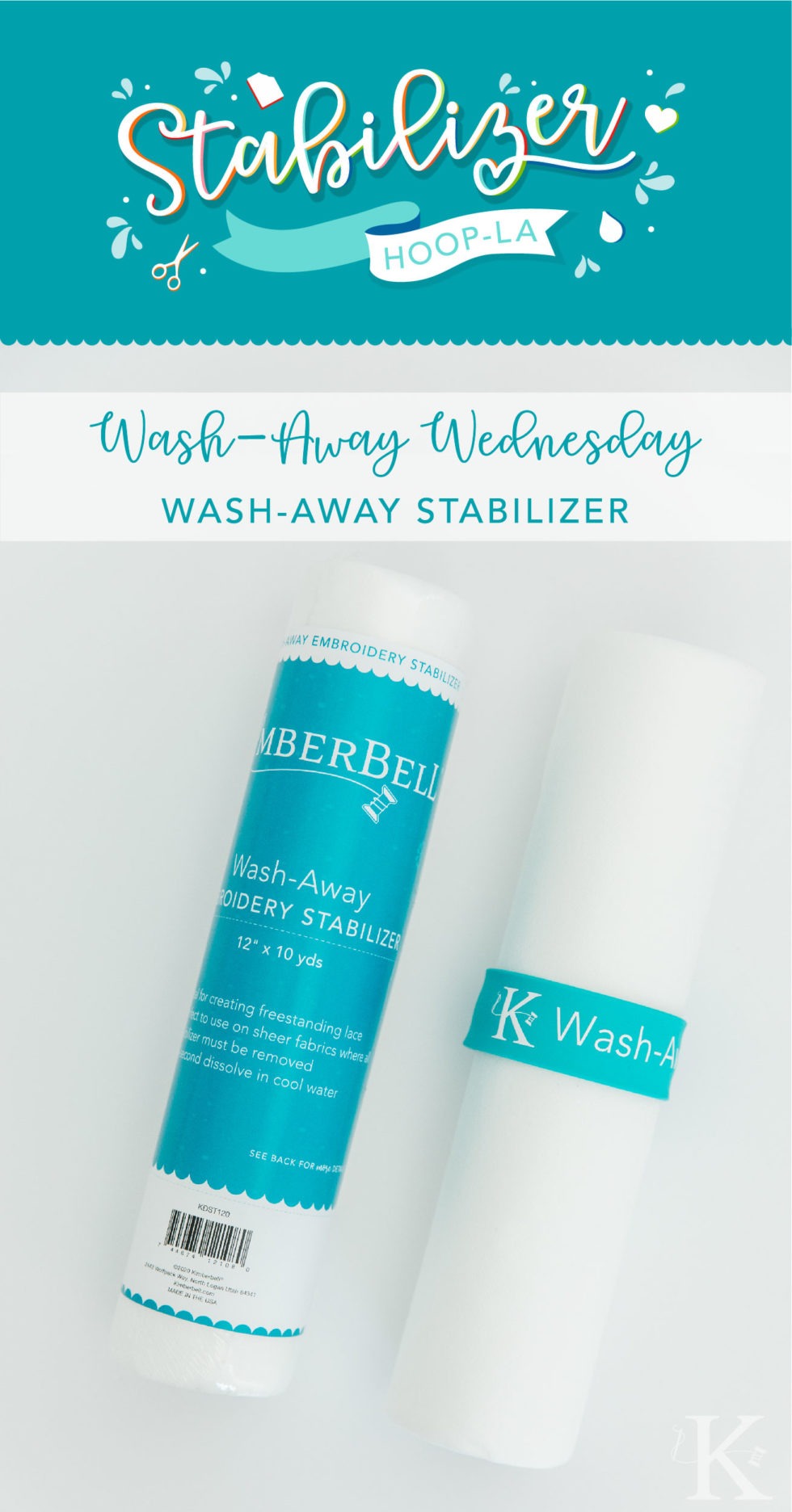 Kimberbell Stabilizer Hoop-La: It's Wash-Away Wednesday and Everything You  Need to Know about Wash-Away Machine Embroidery Stabilizer!